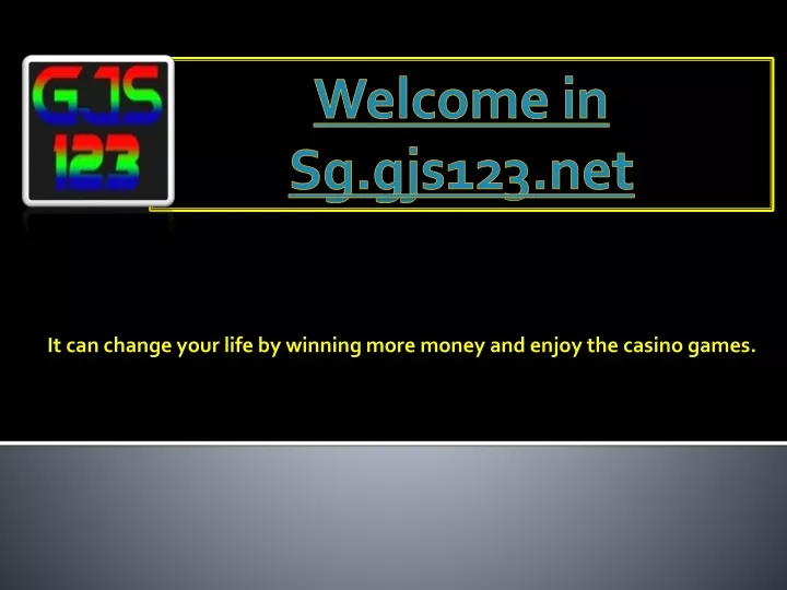 welcome in sg gjs123 net
