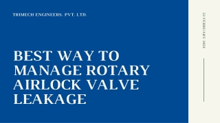 Best way to manage Rotary Airlock Valve Leakage