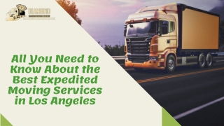 All You Need to Know About the Best Expedited Moving Services in Los Angeles