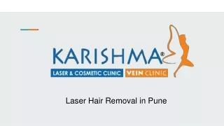 Quick and easy way for hair removal !! Laser hair removal  at Karishma