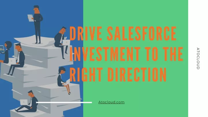 drive s a lesforce investment to the right