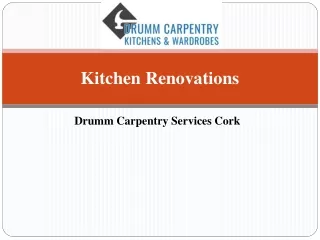 Kitchen Renovations Service at Best Deals - Drumm Carpentry
