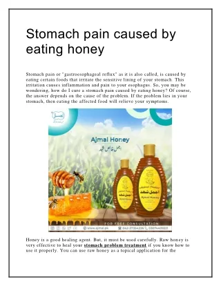 stomach pain caused by eating honey stomach pain