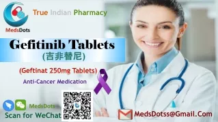 Gefitinib Tablets Price India | Generic Iressa Exporter | Natco Geftinat 250mg Tablets