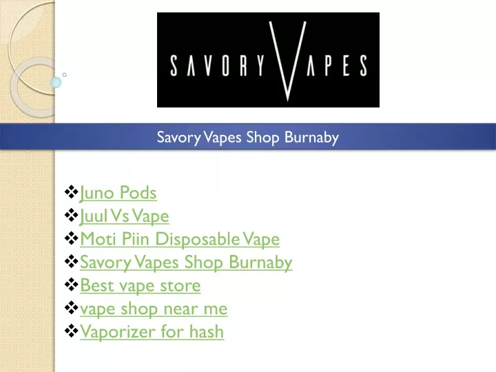 savory vapes shop burnaby