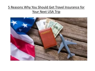 5 Reasons Why You Should Get Travel Insurance for Your Next USA Trip
