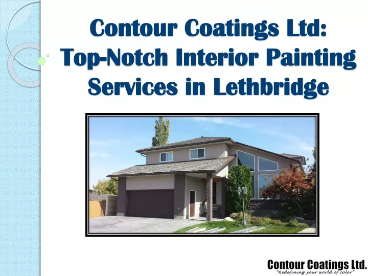 contour coatings ltd top notch interior painting services in lethbridge