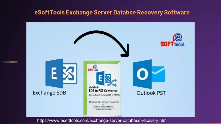 esofttools exchange server databse recovery software