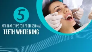 Aftercare Tips for Professional teeth Whitening