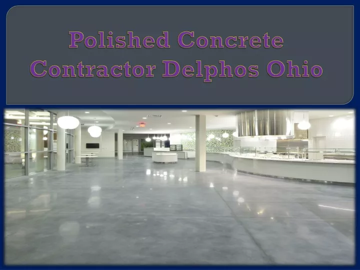 polished concrete contractor delphos ohio