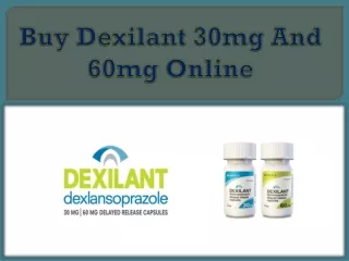 Buy Dexilant 30mg And 60mg Online
