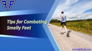 Tips for Combating Smelly Feet