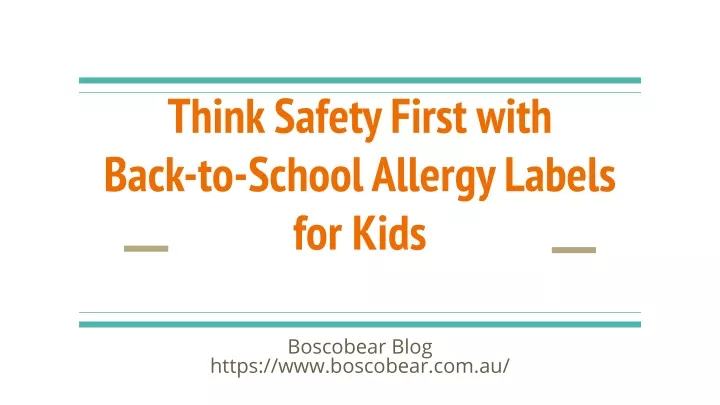 think safety first with back to school allergy