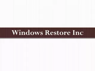 windows restore inc