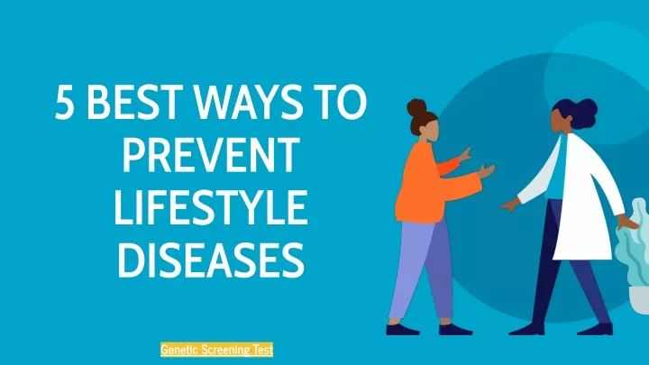 5 best ways to prevent lifestyle diseases