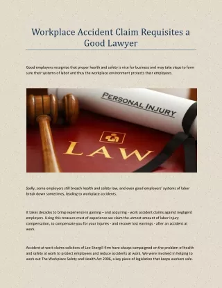 Workplace Accident Claim Requisites a Good Lawyer