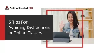 6 tips for avoiding distractions in online classes