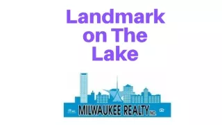 Best Condos Landmark on the Lake in Milwaukee