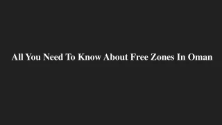 Company formation in Salalah Free Zone | Salalah Company Formation Cost | Salalah Free Zone Office Spaces