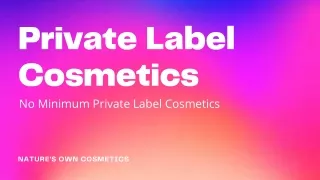 private label cosmetics no minimum private label