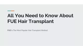 All You Need to Know About FUE Hair Transplant