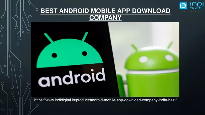 best android mobile app download company