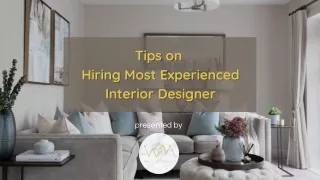 Tips on Hiring Most Experienced Interior Designer