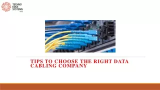 tips to choose the right data cabling company