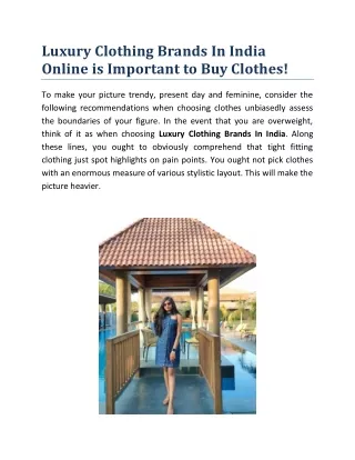 Luxury Clothing Brands In India Online is Important to Buy Clothes!