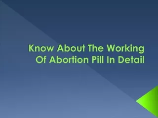 Know About The Working Of Abortion Pill In Detail