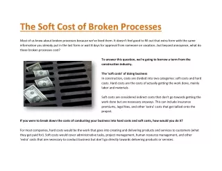 The Soft Cost of Broken Processes