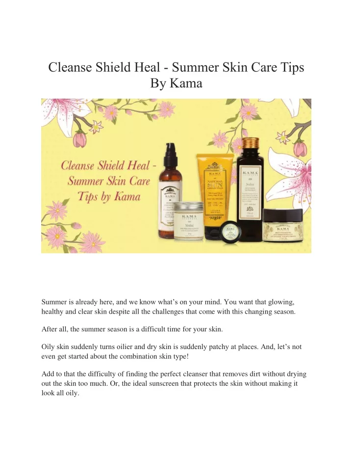 cleanse shield heal summer skin care tips by kama
