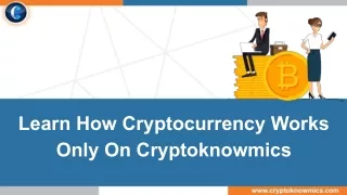 learn how cryptocurrency works only