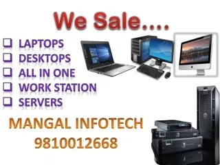 Bulk Old-used/refurbished Laptops, Desktops & Server Dealer/buyer/seller in Noida, Delhi, Bangalore, Chennai and Kolkata