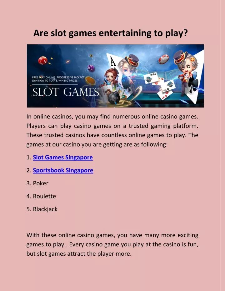 are slot games entertaining to play
