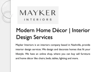 Modern Home Décor | Interior Design Services | Mayker Interiors