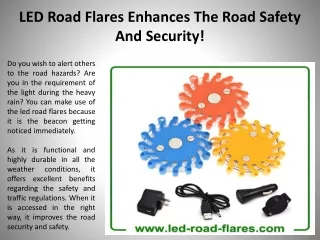 LED Road Flares Enhances The Road Safety And Security!