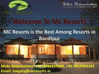 MC Resorts is the Best Among Resorts in Bandipur