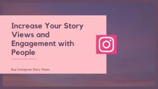 increase your story views and engagement with