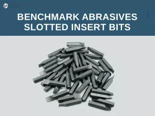benchmark abrasives slotted insert bits