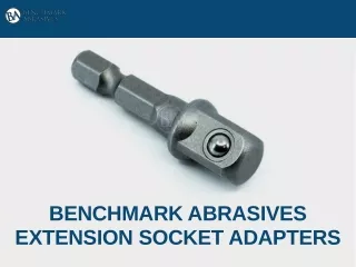 benchmark abrasives extension socket adapters