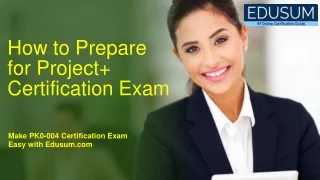 how to prepare for project certification exam