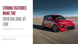 Strong Features Make The 2020 Kia Soul GT-Line - A Spectacular SUV