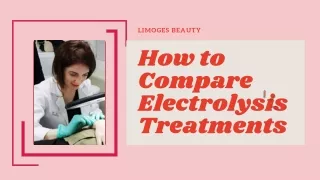 How to Choose Best Electrolysis Hair Removal Treatment Provider