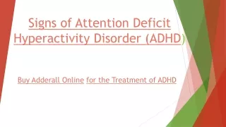 Sings of Attention Deficit Hyperactivity Disorder (ADHD)