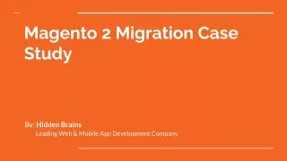 magento 2 migration case study