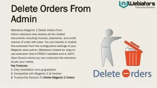 Webiators is offering Delete orders from Admin Extension for Magento 2