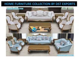 Home Furniture Collection by DST Exports