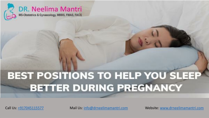 Ppt Best Positions To Help You Sleep Better During Pregnancy Dr Neelima Mantri Powerpoint 