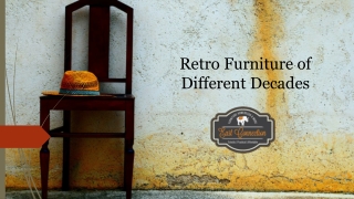 Retro Furniture of Different Decades